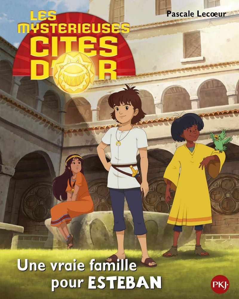 1. Une vraie famille pour Esteban - PKJ