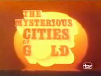 Les Mystérieuses Cités d'Or - Générique espagnol Les Mystérieuses Cités d'Or - Générique espagnol